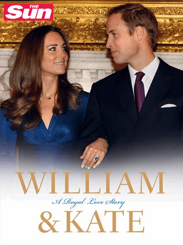 William And Kate A Royal Love Story The Sun