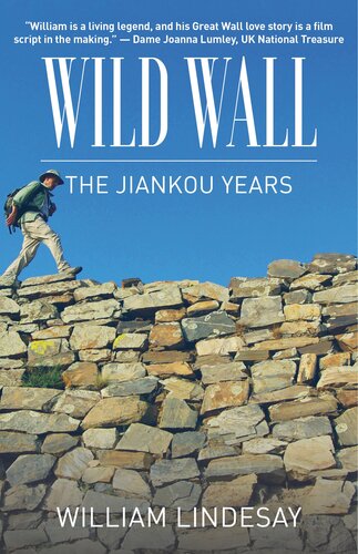 Wild Wallthe Jiankou Years William Lindesay