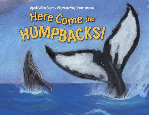 Here Come The Humpbacks Readalong Ebook April Pulley Sayre Jamie Hogan