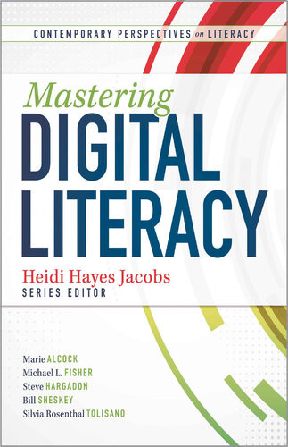 Mastering Digital Literacy Heidi Hayes Jacobs