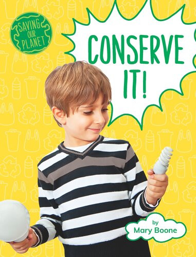 Conserve It Mary Boone