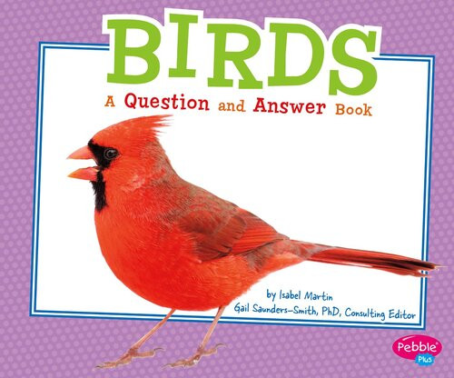 Birds A Question And Answer Book Isabel Martin