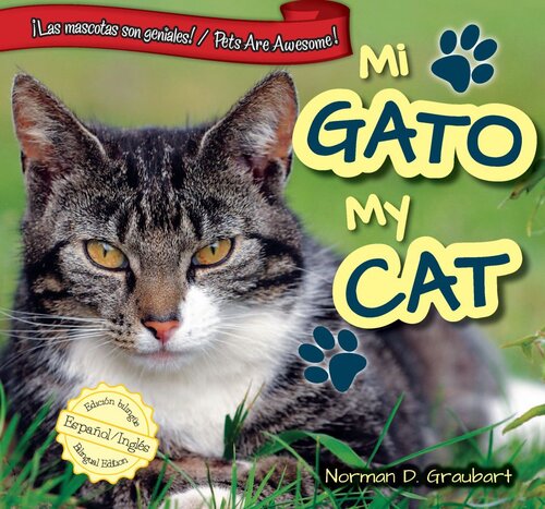 Mi Gato My Cat Norman D Graubart