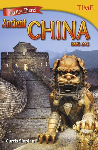 You Are There Ancient China 305 Bc Readalong Ebook Curtis Slepian