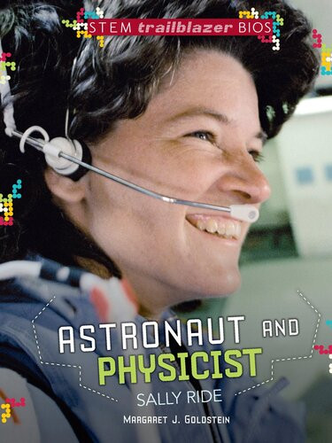 Astronaut And Physicist Sally Ride Readalong Ebook Margaret J Goldstein
