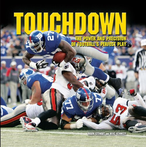 Touchdown The Power And Precision Of Footballs Perfect Play Readalong Ebook Mark Stewart Mike Kennedy