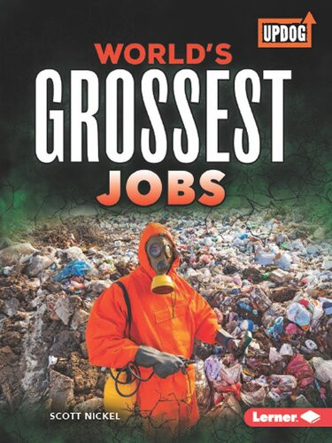 Worlds Grossest Jobs Readalong Ebook Scott Nickel