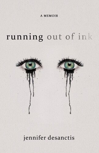Running Out Of Ink Jennifer Desanctis