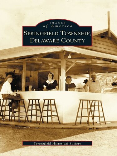Springfield Township Delaware County Springfield Historical Society