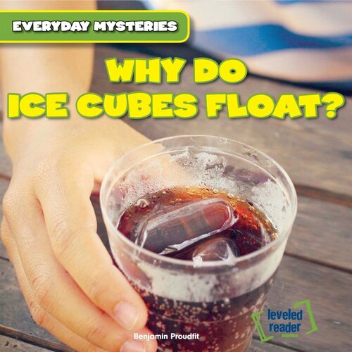 Why Do Ice Cubes Float Readalong Ebook Benjamin Proudfit