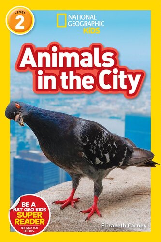 National Geographic Readers Animals In The City L2 Readalong Ebook Elizabeth Carney