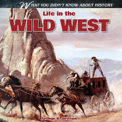 Life In The Wild West Readalong Ebook Arthur K Britton