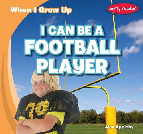 I Can Be A Football Player Readalong Ebook Alex Appleby