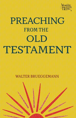 Preaching From The Old Testament Walter Brueggemann