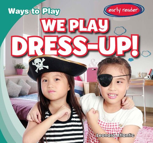 We Play Dressup Readalong Ebook Leonard Atlantic