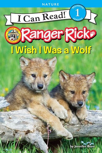 Ranger Rick I Wish I Was A Wolf Readalong Ebook Jennifer Bov