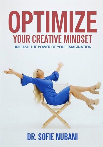 Optimize Your Creative Mindset Sofie Nubani