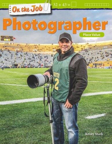 On The Job Photographer Place Value Readalong Ebook Kristy Stark