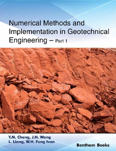 Numerical Methods And Implementation In Geotechnical Engineering Part 1 Ym Cheng