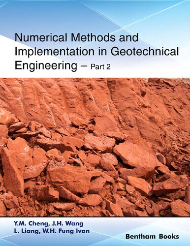 Numerical Methods And Implementation In Geotechnical Engineering Part 2 Ym Cheng