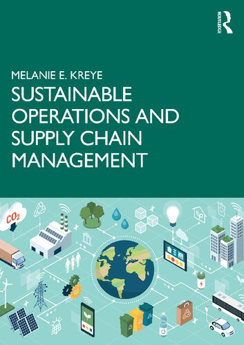 Sustainable Operations And Supply Chain Management Melanie E Kreye