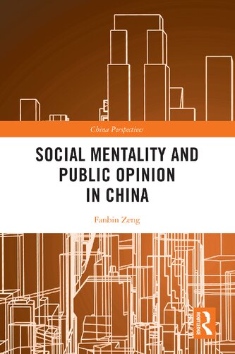 Social Mentality And Public Opinion In China Fanbin Zeng