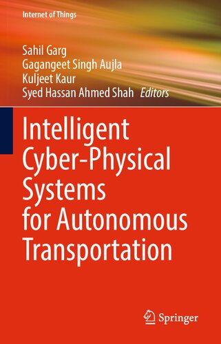 Intelligent Cyberphysical Systems For Autonomous Transportation Sahil Garg