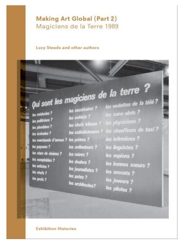 Making Art Global Part 2 Magiciens De La Terre 1989 Thomas Mcevilley