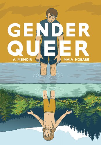 Gender Queer A Memoir Maia Kobabe