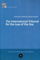 The International Tribunal For The Law Of The Sea 1 Francisco Ozanan Gomes Rocha