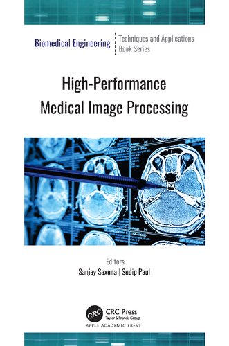 Highperformance Medical Image Processing Sanjay Saxena Sudip Paul