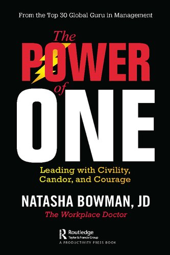 The Power Of One Leading With Civility Candor And Courage Natasha Bowman