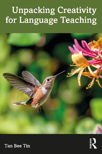 Unpacking Creativity For Language Teaching Tan Bee Tin