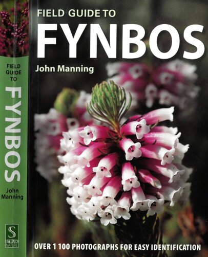 Field Guide To Fynbos John Manning