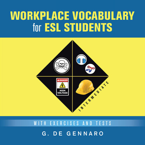 Workplace Vocabulary For Esl Students With Exercises And Tests G De Gennaro