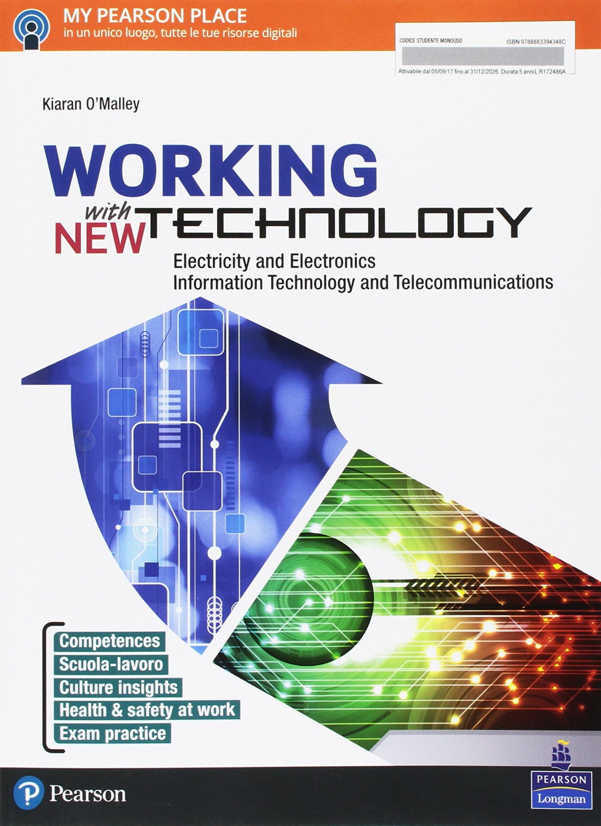 Working With New Technology Per Gli Ist Professionali Con Ebook Con Espansione Online Lingua Inglese Kiaran Omalley