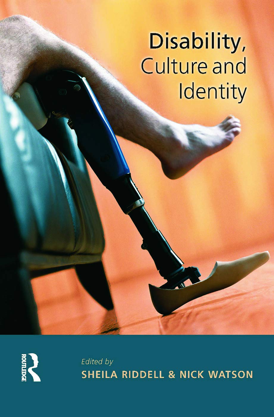 Disability Culture And Identity Sheila Riddell Nick Watson