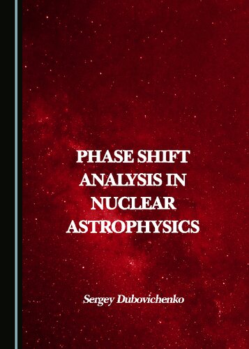 Phase Shift Analysis In Nuclear Astrophysics Sergey Dubovichenko
