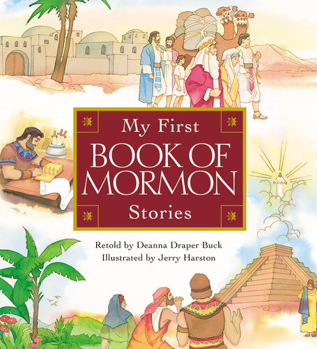 My First Book Of Mormon Stories Deanna Draper Buck