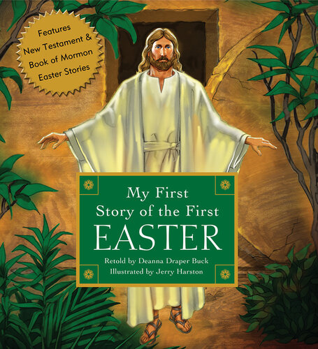 My First Story Of The First Easter Deanna Draper Buck