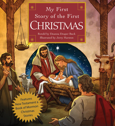 My First Story Of The First Christmas Deanna Draper Buck