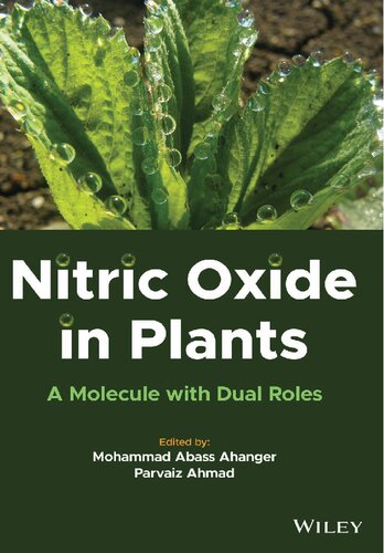 Nitric Oxide In Plants A Molecule With Dual Roles Mohammad Abass Ahanger