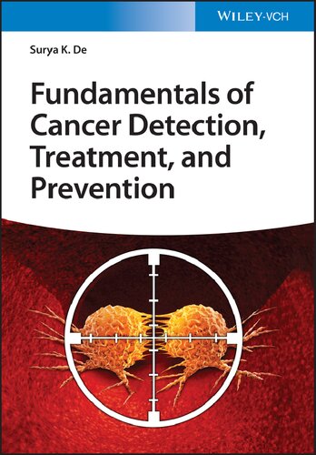 Fundamentals Of Cancer Detection Treatment And Prevention Surya K De