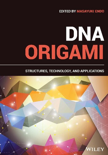 Dna Origami Structures Technology And Applications Masayuki Endo