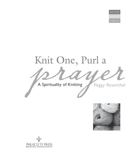 Knit One Purl A Prayer Peggy Rosenthal