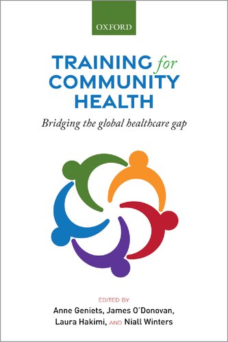 Training For Community Health Bridging The Global Healthcare Gap Anne Geniets