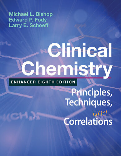 Clinical Chemistry Principles Techniques And Correlations Principles Techniques And Correlations 8th Edition Michael L Bishop