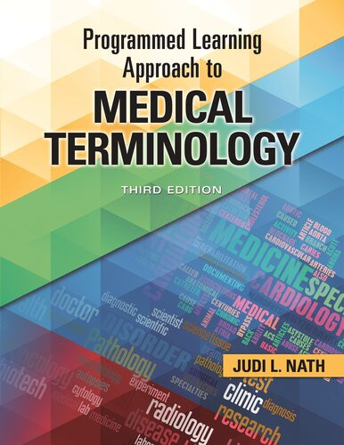 Programmed Learning Approach To Medical Terminology 3rd Edition Judi L Nath