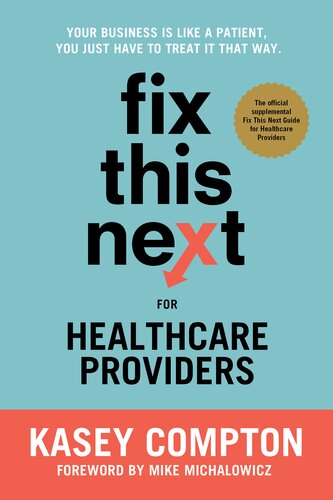Fix This Next For Healthcare Providers Kasey Compton