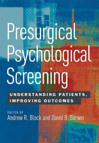 Presurgical Psychological Screening Understanding Patients Improving Outcomes Block
